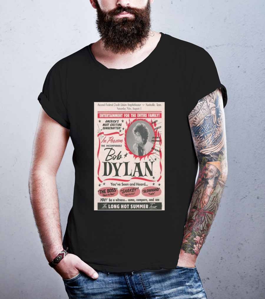 Ascend Amphitheater Nashville Bob Dylan Incomparable Songcrafter August 1 Performance T-Shirt