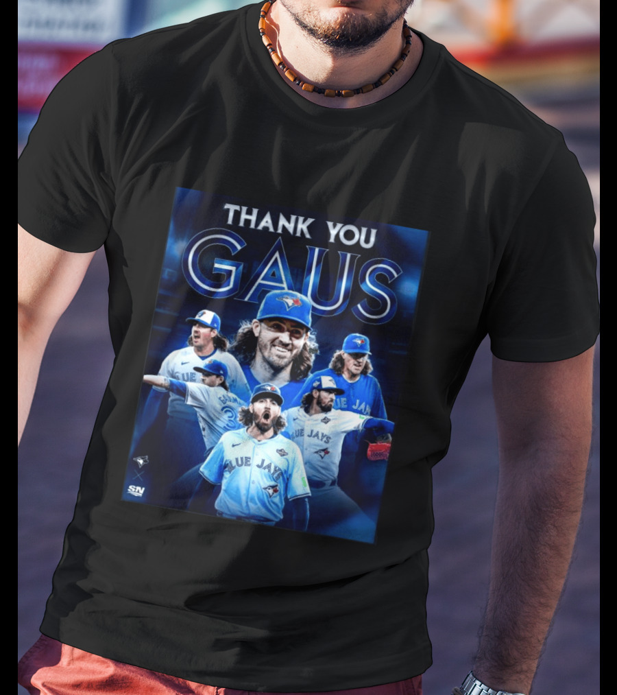 Thank You Gaus Blue Jays Toronto MLB Baseball T-Shirt