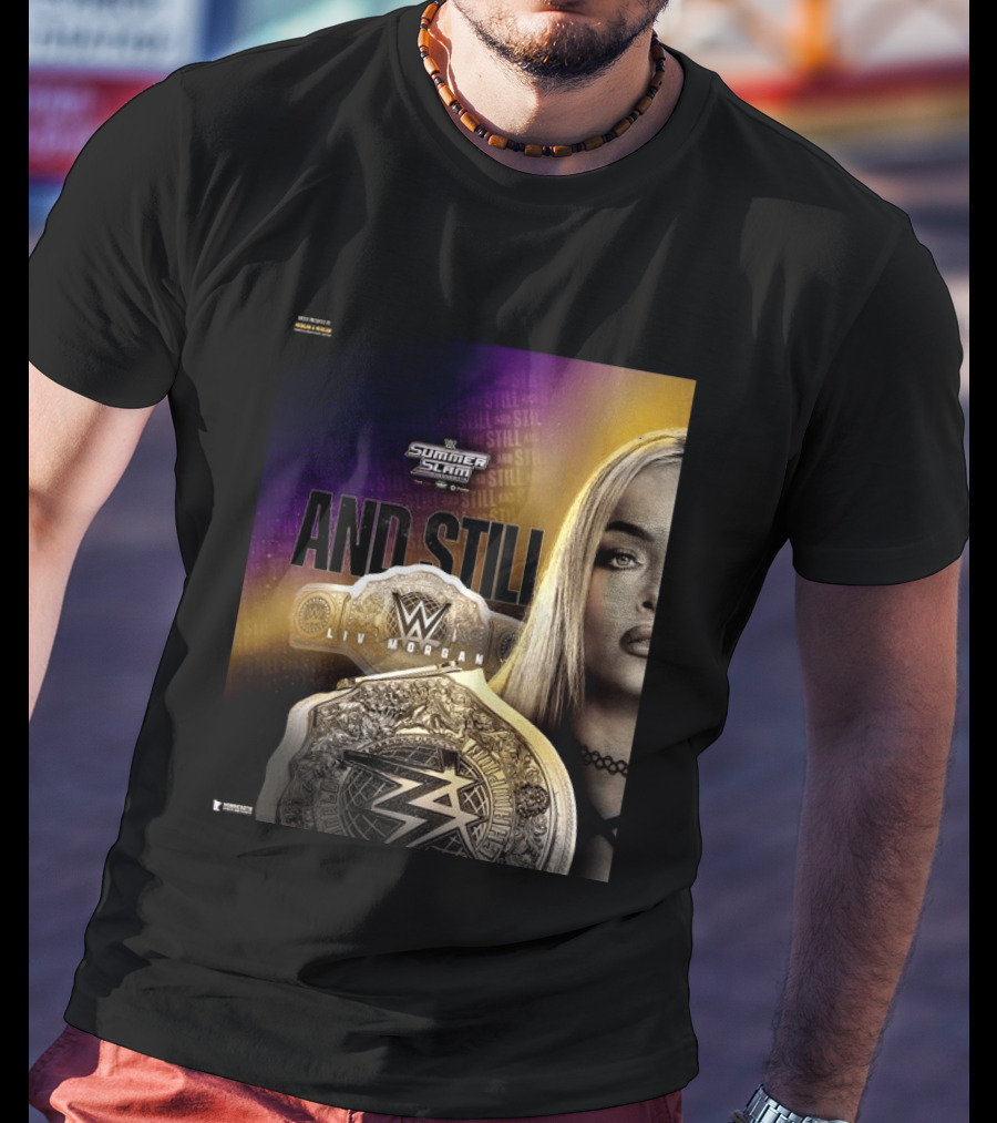 WWE Summer Slam And Still Liv Morgan Championship T-Shirt