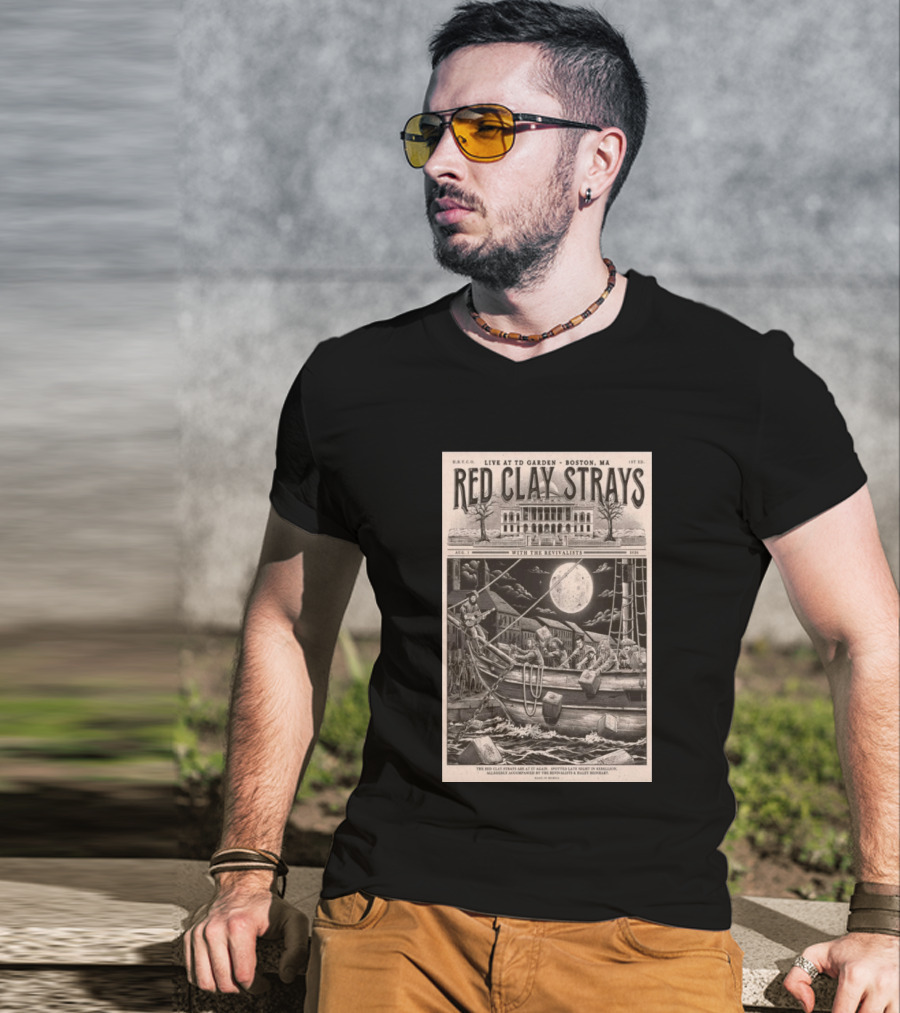 Red Clay Strays August 1 2026 TD Garden Live Boston MA With The Revivalists T-Shirt