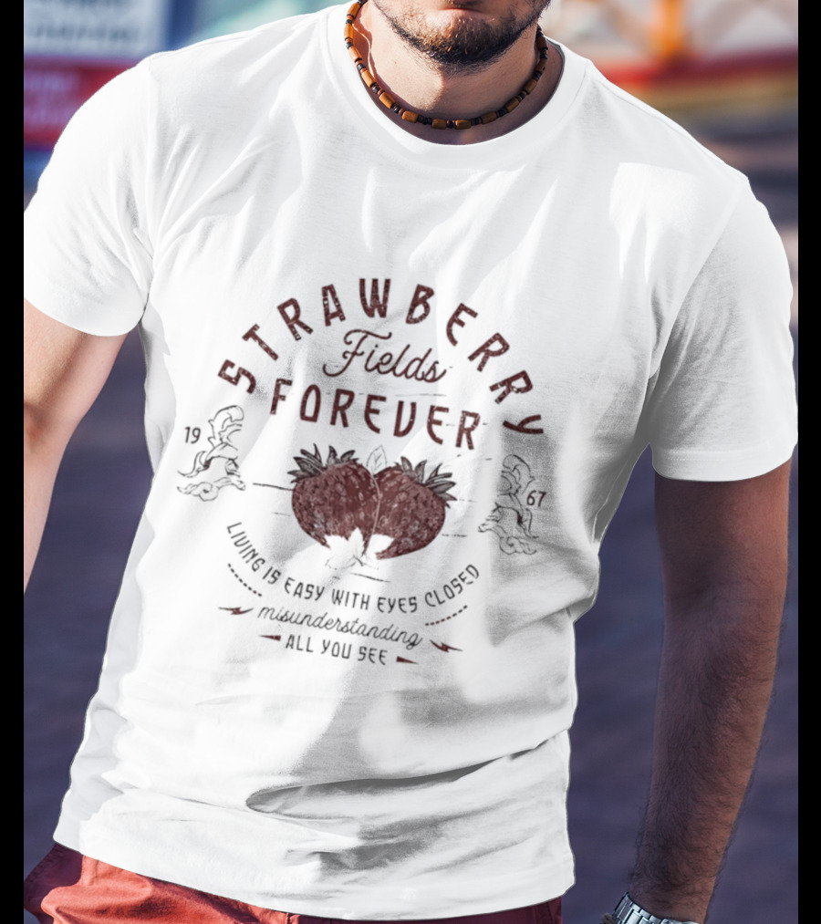 Strawberry Fields Forever 1967 Distressed Vintage Look T-Shirt