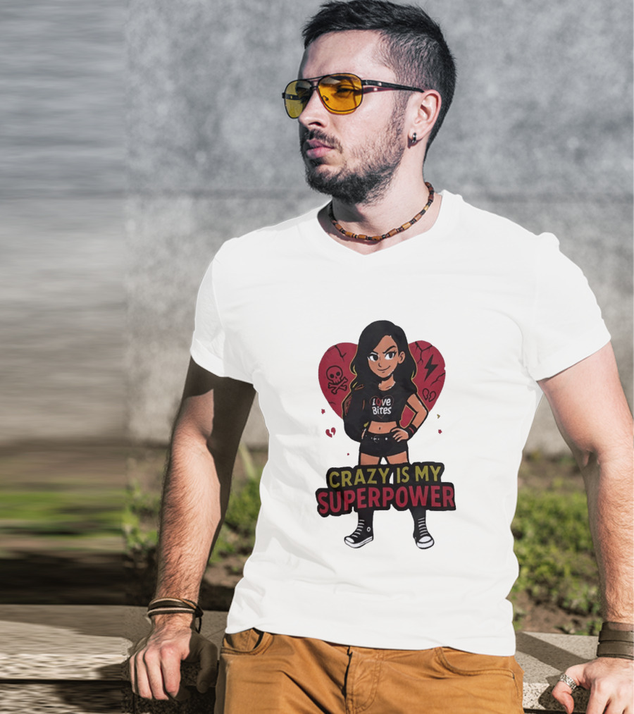 Love Bites Crazy Is My Superpower Cartoon Rock Girl Skull Heart T-Shirt