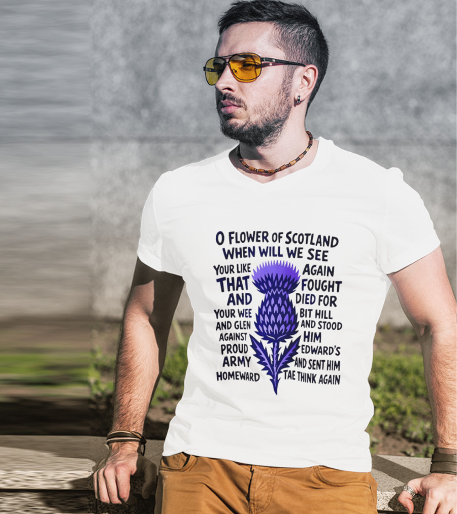 Flower Of Scotland Thistle National Anthem Lyrics T-Shirt