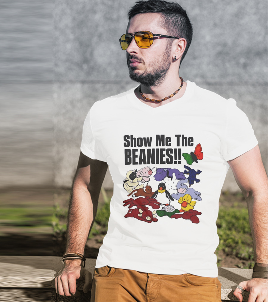 Show Me The Beanies Beanie Babies 90s Nostalgia Collection T-Shirt