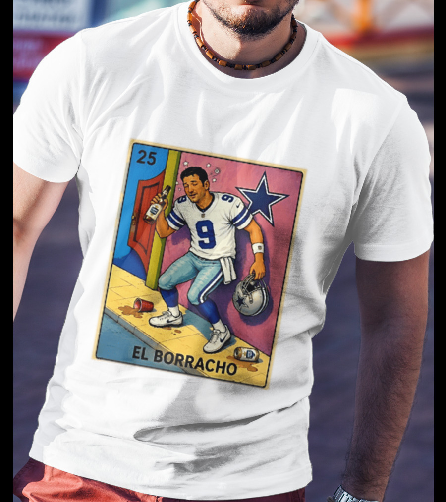 Tony Romo Dallas Cowboys El Borracho Loteria Card 25 T-Shirt