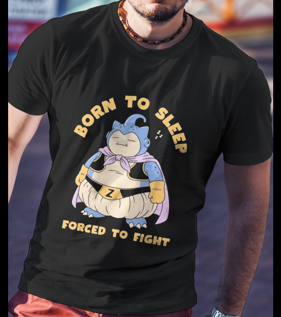 Born To Sleep Forced To Fight Snorlax Majin Buu Fusion T-Shirt