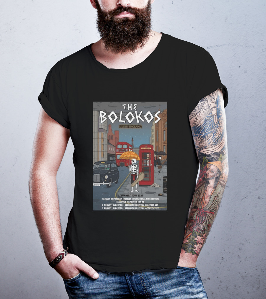 The Bolokos Live In England Summer Tour 2026 Blackpool Bradford Birmingham Rebellion Festival T-Shirt