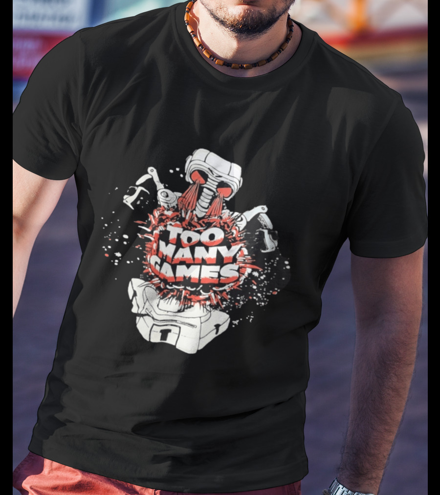 Too Many Games Robot Explosion Gamer T-Shirt
