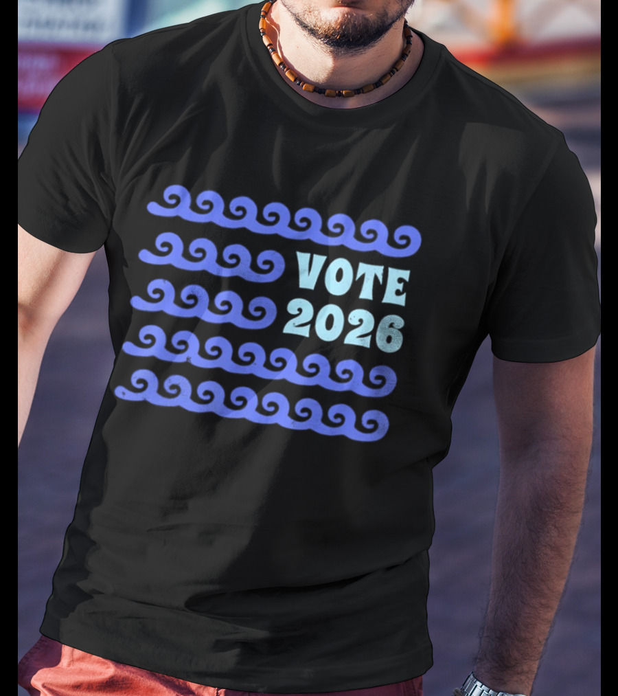 Vote 2026 Distressed Blue Wave Political Election T-Shirt