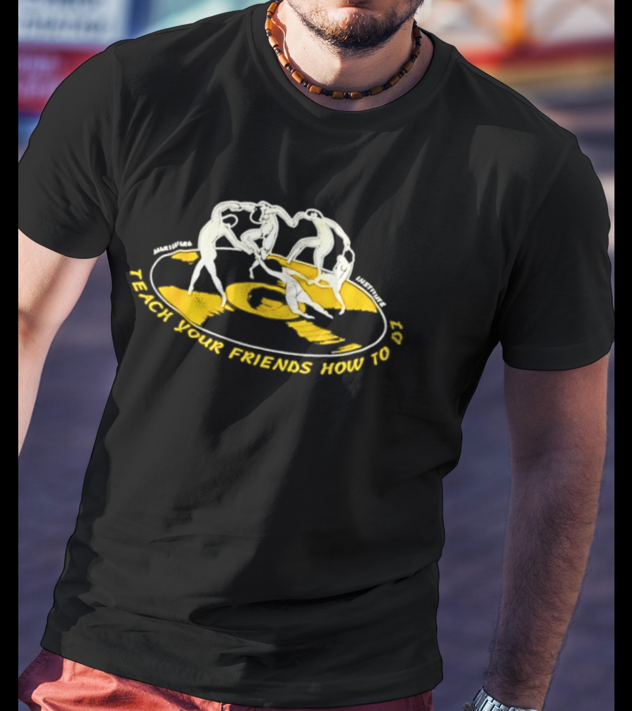 Matisse Dance Marina Bay Institute Teach Your Friends How To DJ T-Shirt