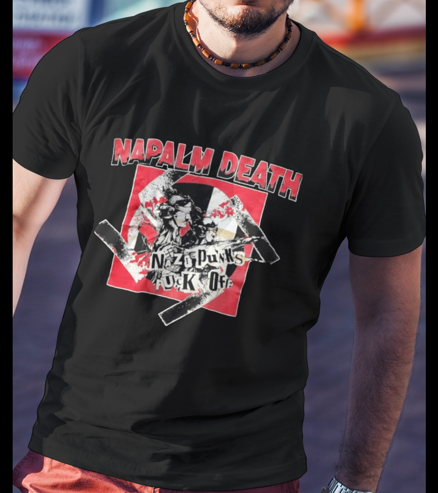 Napalm Death Nazi Punks Fuck Off Graphic Grindcore Band Merchandise T-Shirt