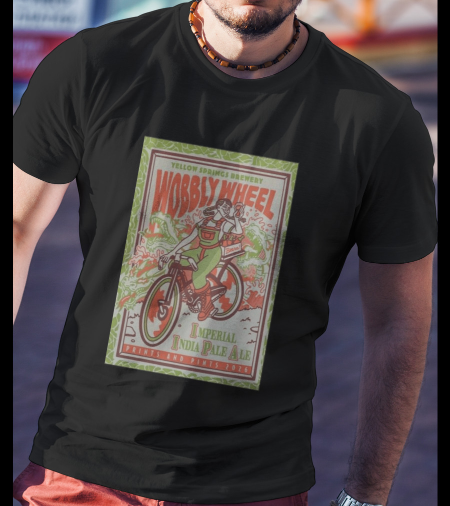 Yellow Springs Brewery Wobbly Wheel Imperial India Pale Ale Prints And Pints 2026 T-Shirt