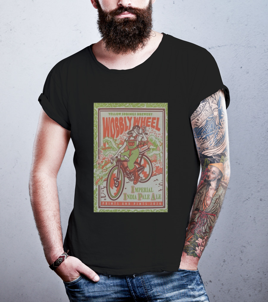 Yellow Springs Brewery Wobbly Wheel Imperial India Pale Ale Prints And Pints 2026 T-Shirt