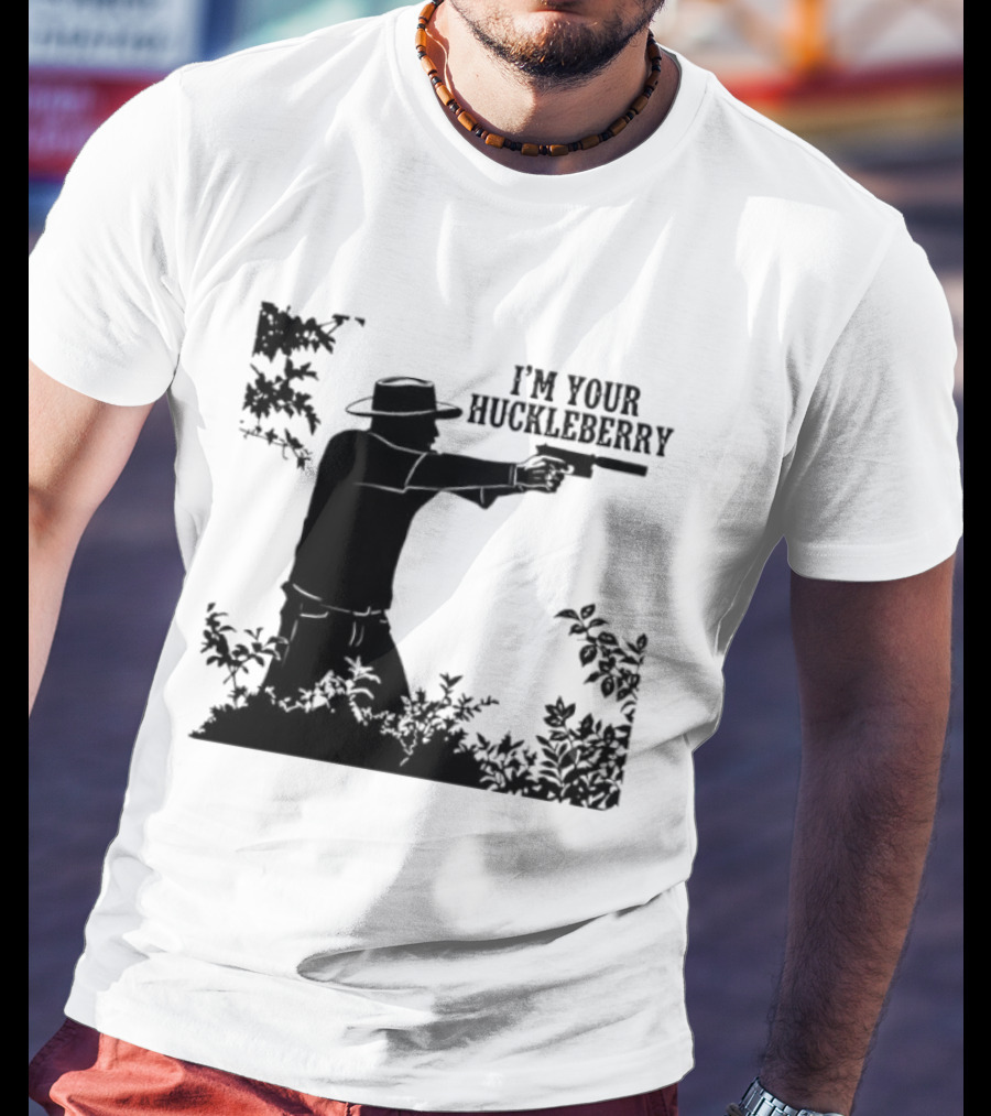 I'm Your Huckleberry Western Silhouette With Gun T-Shirt