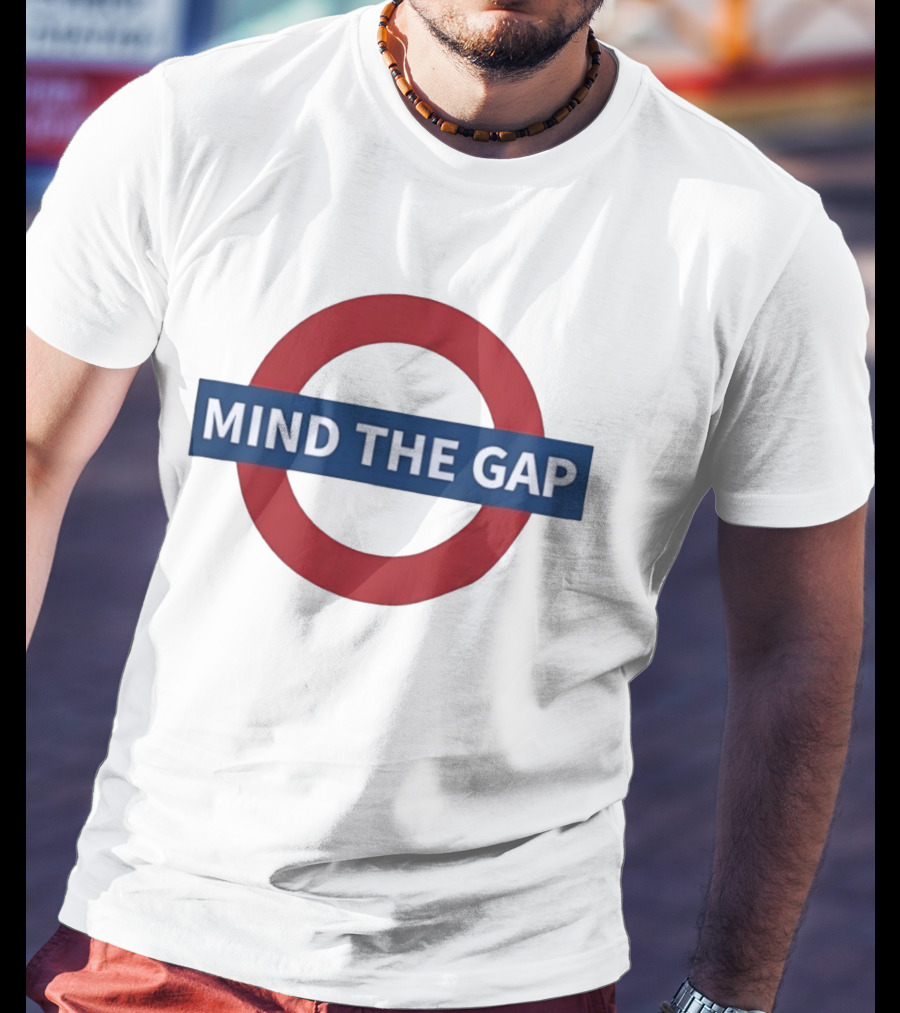 Mind The Gap London Underground Sign Tube Red Circle Blue Bar T-Shirt