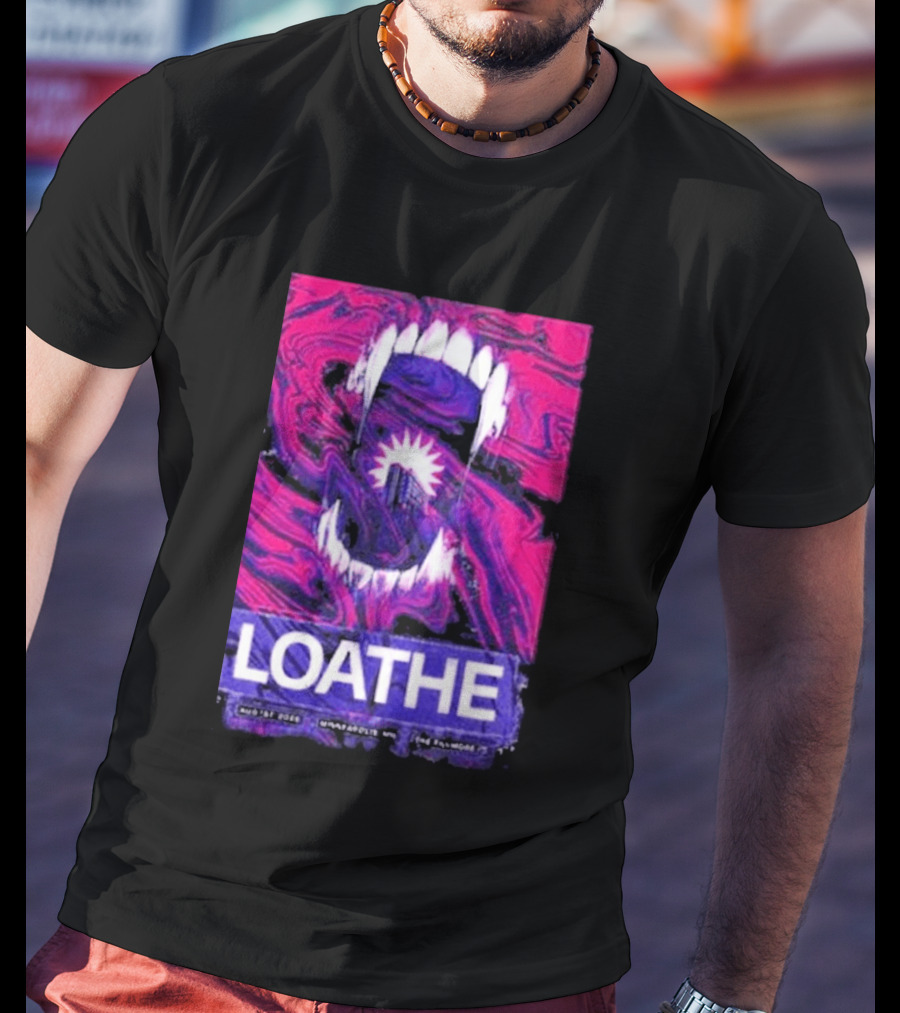 Loathe Band Live At The Fillmore Minneapolis MN August 1 2026 Concert T-Shirt