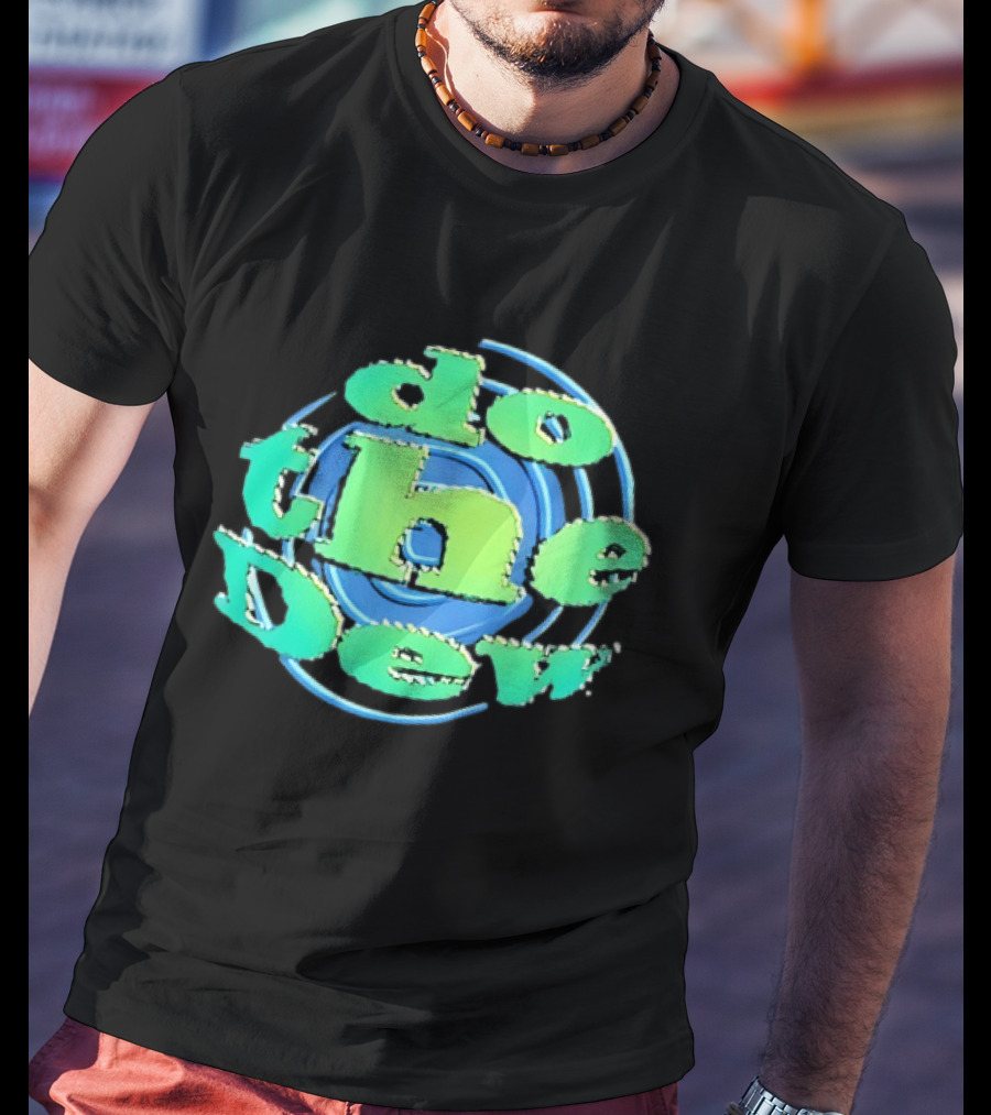 Do The Dew Mountain Dew Soda Soft Drink T-Shirt