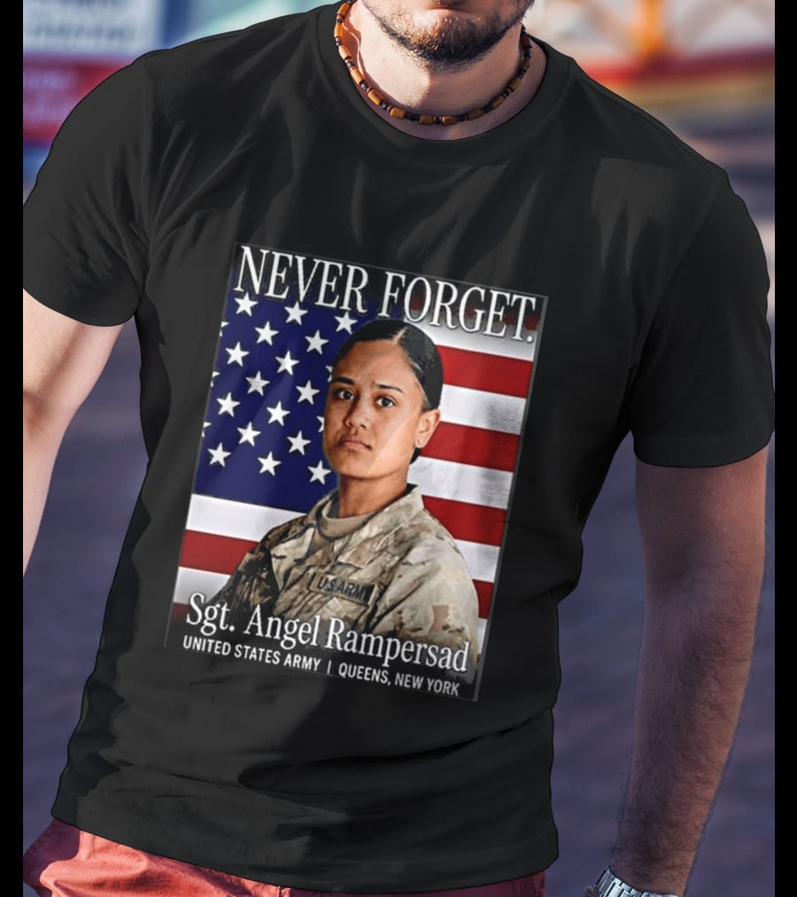 Never Forget Sgt Angel Rampersad United States Army Queens New York American Flag T-Shirt