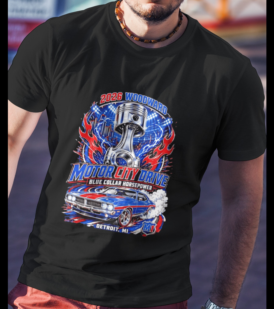 2026 Woodward Motor City Drive Blue Collar Horsepower Detroit MI M1 T-Shirt