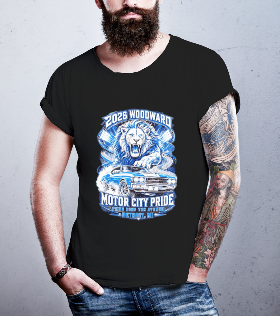 2026 Woodward Motor City Pride Lion And Classic Car Detroit MI Pride Runs The Avenue T-Shirt