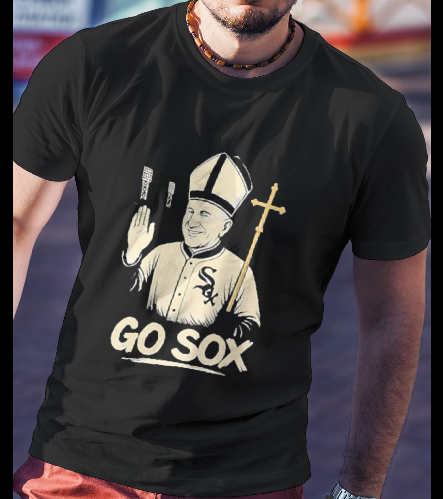 Pope Francis Go Sox Chicago White Sox MLB T-Shirt