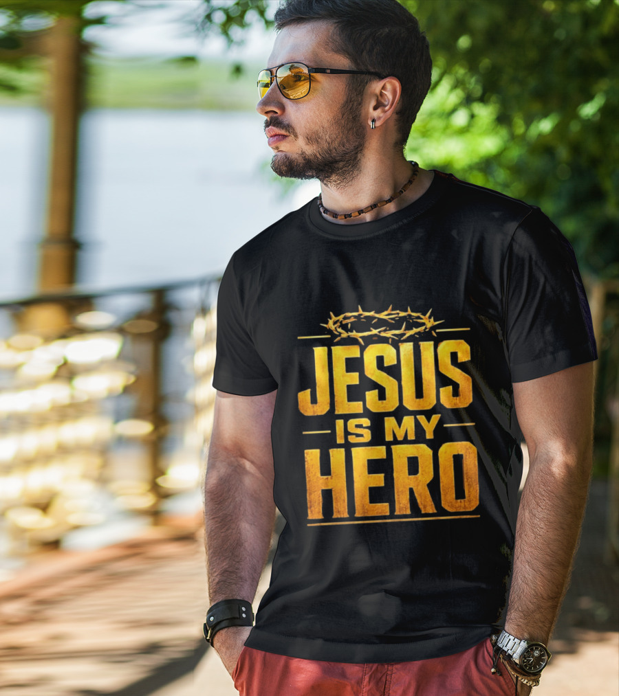 Jesus Is My Hero Crown Of Thorns Christian Faith T-Shirt