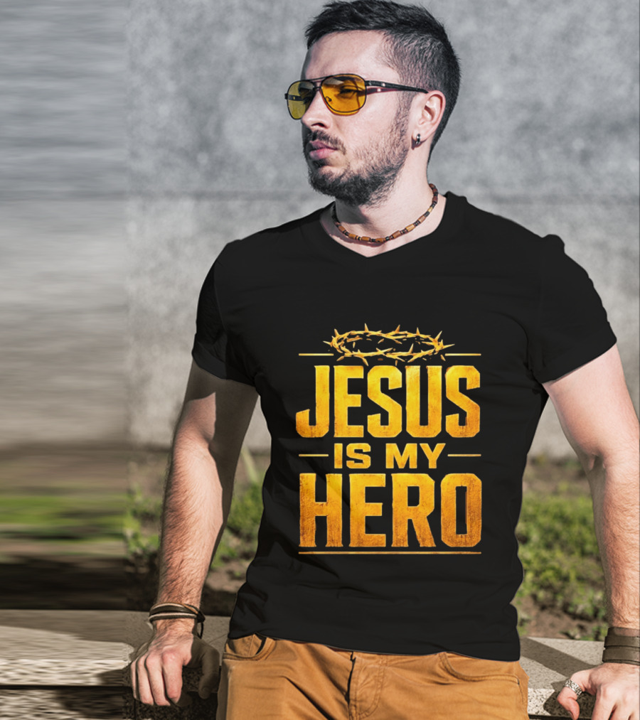 Jesus Is My Hero Crown Of Thorns Christian Faith T-Shirt