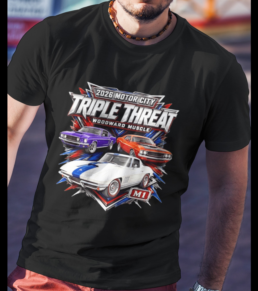 2026 Motor City Woodward Muscle Triple Threat M1 T-Shirt