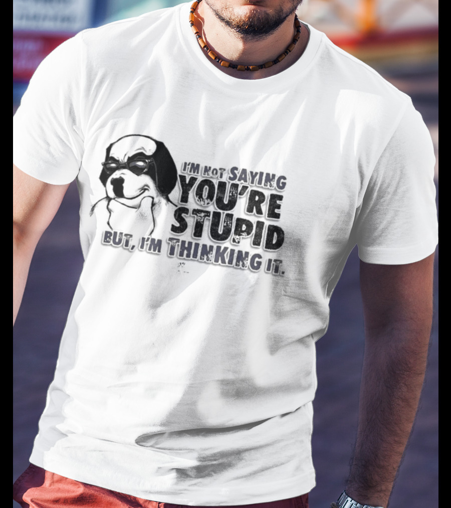 Big Dog I'm Smiling You're Stupid Thinking It Wile E Coyote Oversized T-Shirt
