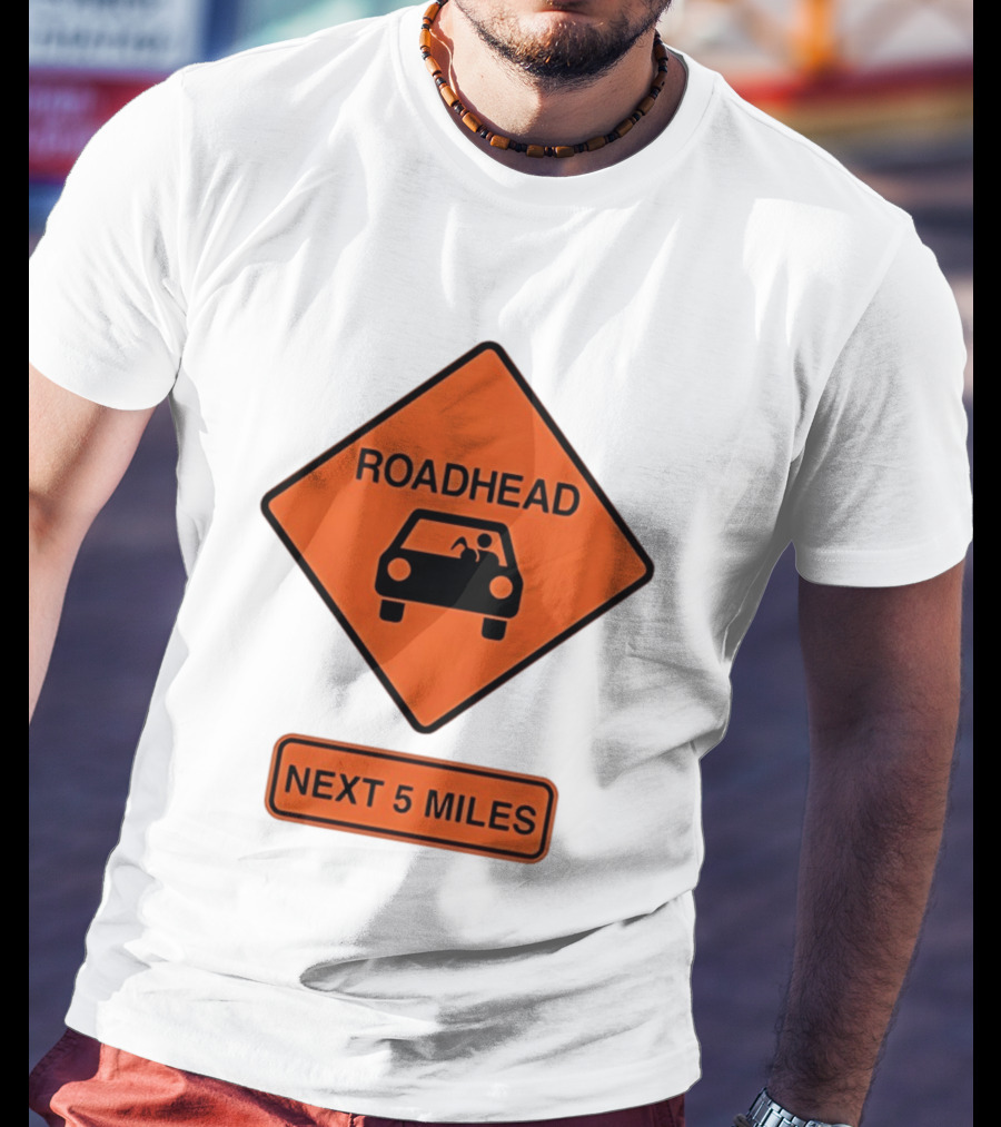 Roadhead Next 5 Miles Traffic Sign Car T-Shirt