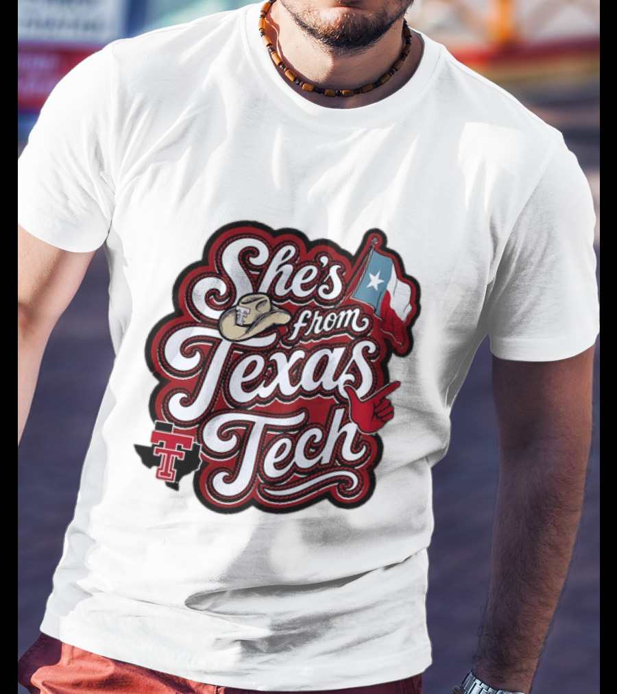 She's From Texas Tech Red Raiders Cowboy Hat Flag T-Shirt