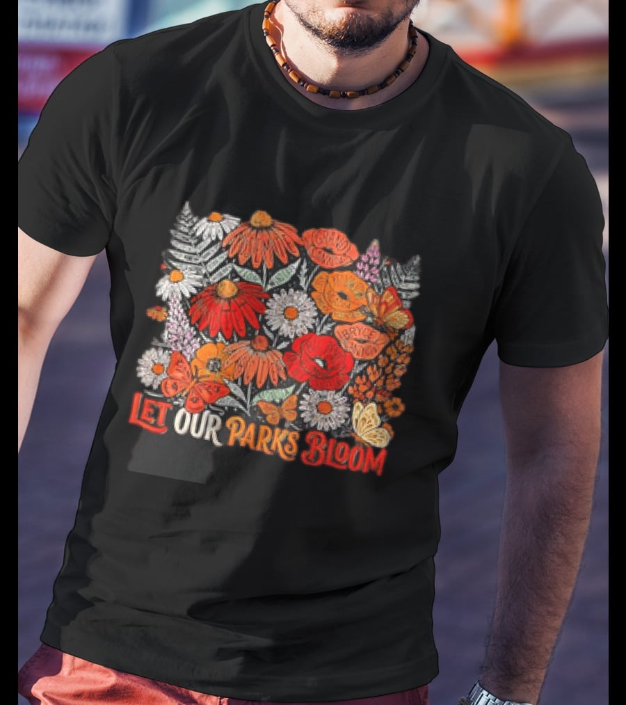 Let Our Parks Bloom Wildflower 63 National Parks T-Shirt