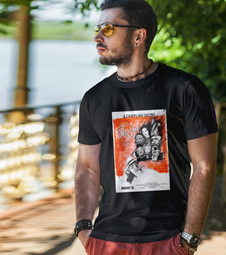 A Crippling Satire The End Of Tom Six August 15 Movie Art Comedy Satirical Characters T-Shirt