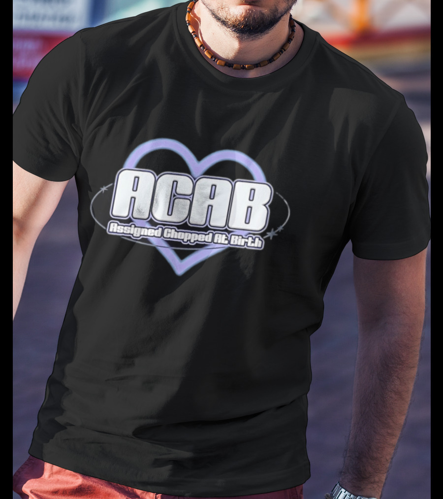 ACAB Assigned Chopped At Birth Heart Y2K Aesthetic T-Shirt