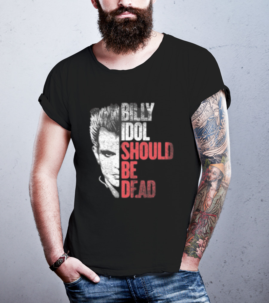 Billy Idol Should Be Dead Rock T-Shirt