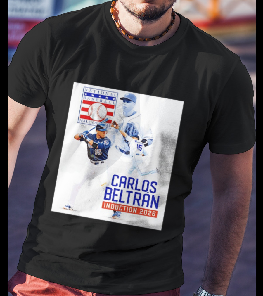 Carlos Beltran National Baseball Hall Of Fame Induction 2026 T-Shirt