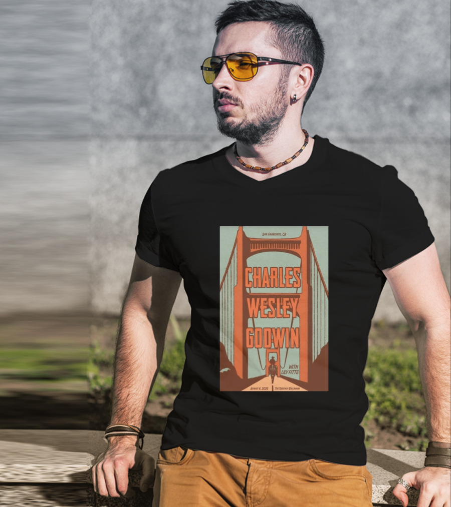 Charles Wesley Godwin August 4 2026 Regency Ballroom San Francisco Event With Lily Fitts T-Shirt