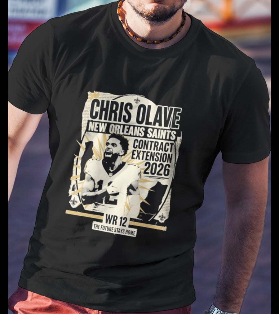Chris Olave New Orleans Saints Contract Extension 2026 WR 12 The Future Stays Home T-Shirt