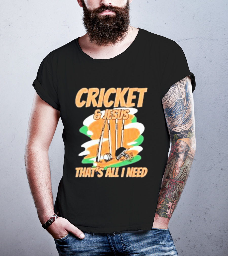 Cricket & Jesus That's All I Need Stumps Bails Bat And Ball T-Shirt