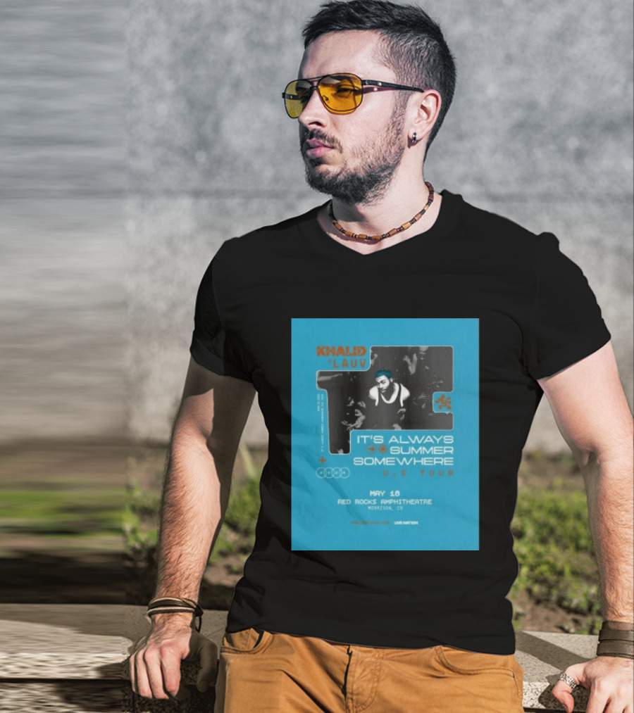 Khalid Lauv It's Always Summer Somewhere US Tour 2026 May 18 Red Rocks Amphitheatre Morrison CO Live Nation T-Shirt