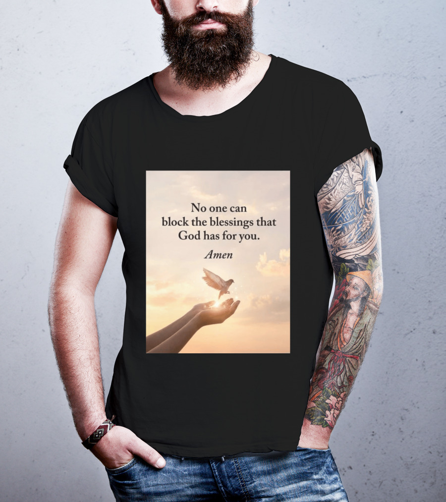 No One Can Block The Blessings That God Has For You Amen Hands Dove Sky Scene T-Shirt