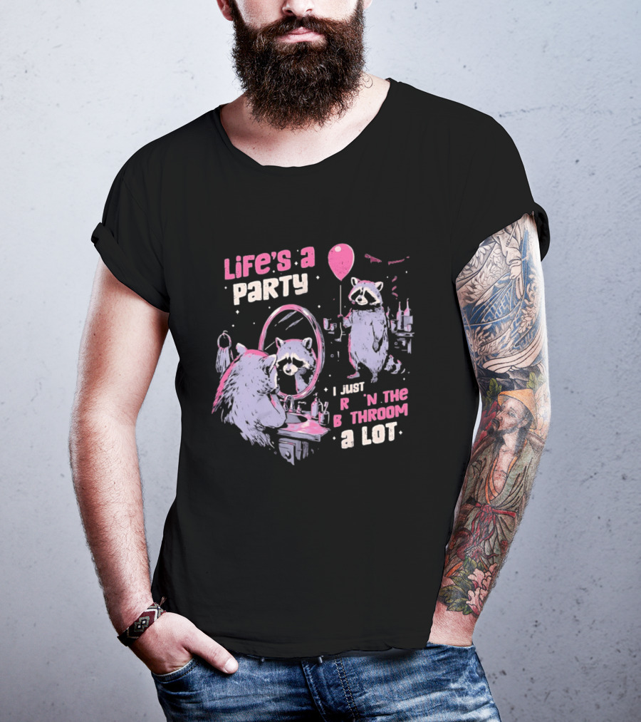 Raccoon Life's A Party I Just Cry In The Bathroom A Lot Balloon Mirror Reflection T-Shirt