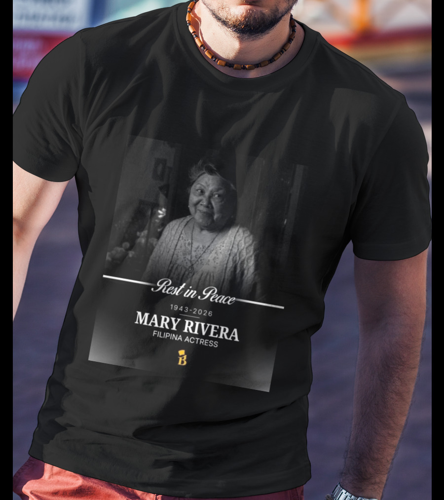 Rest In Peace 1943 2026 Mary Rivera Filipina Actress T-Shirt