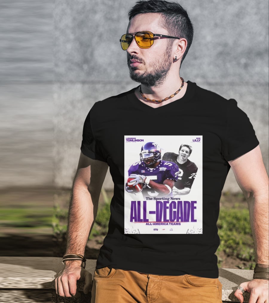 TCU Sporting News All Decade All America Teams LaDainian Tomlinson Bob Lilly T-Shirt