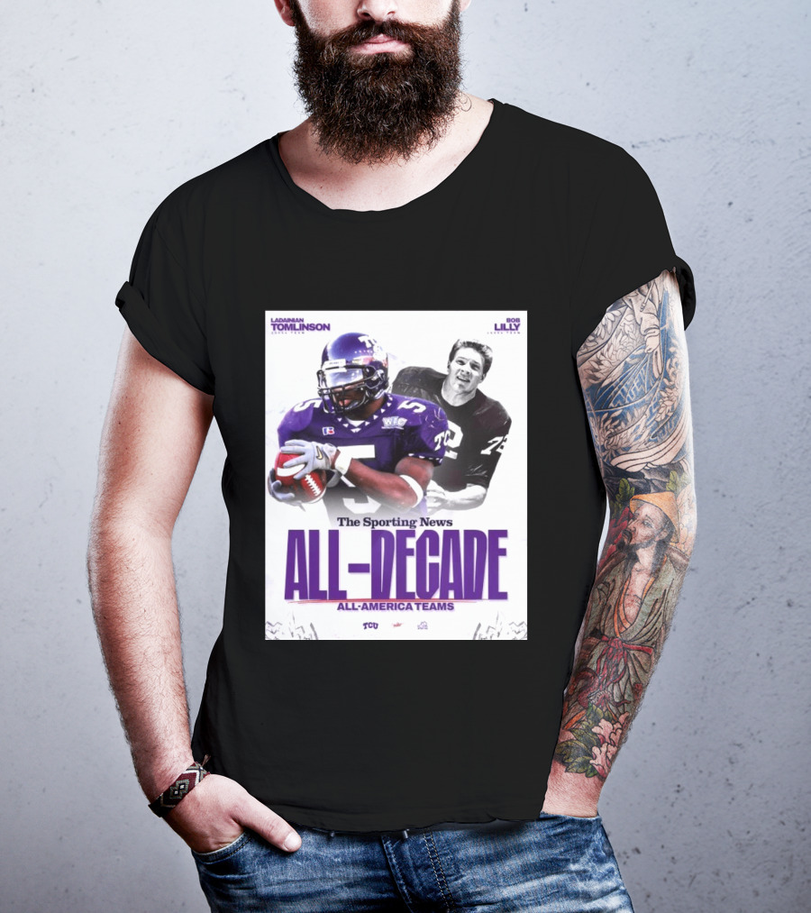 TCU Sporting News All Decade All America Teams LaDainian Tomlinson Bob Lilly T-Shirt