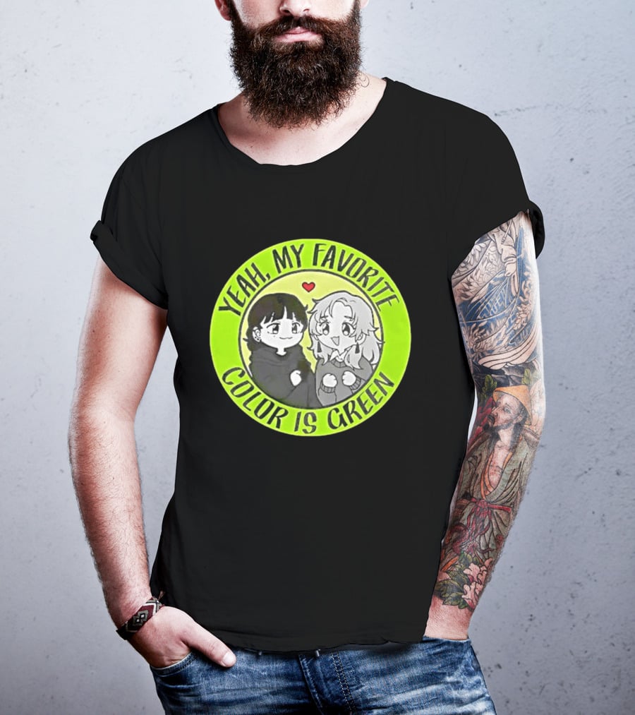Yeah My Favorite Color Is Green Cartoon Anime Characters T-Shirt