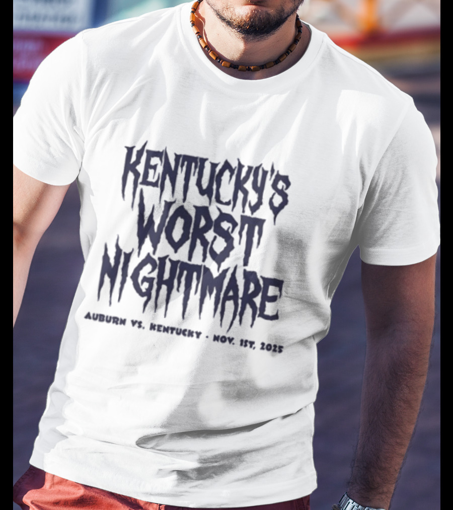 Kentucky's Worst Nightmare Auburn Vs Kentucky Nov 1st 2025 T-Shirt