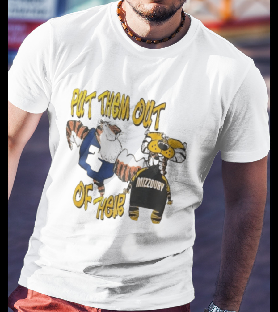 Put Them Out Of Their Mizzoury Auburn Tigers Missouri Tigers T-Shirt