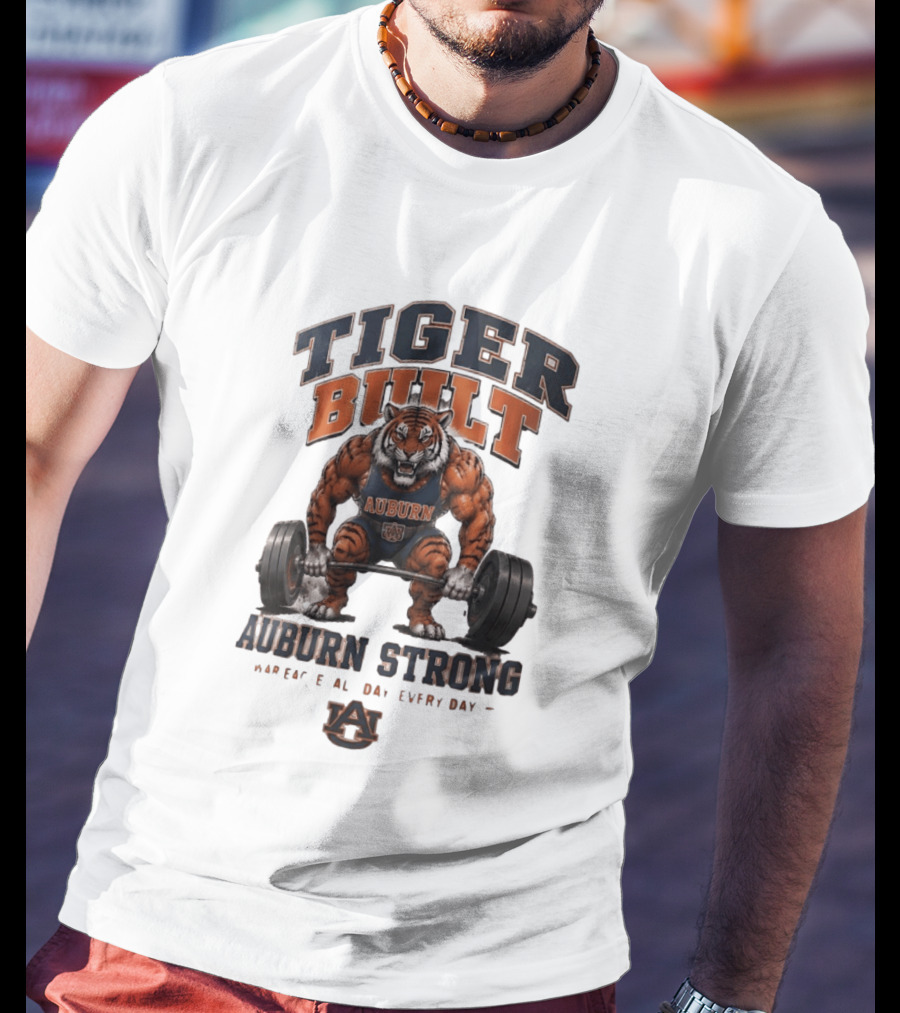 Auburn Tigers Tiger Built Auburn Strong War Eagle Everyday T-Shirt