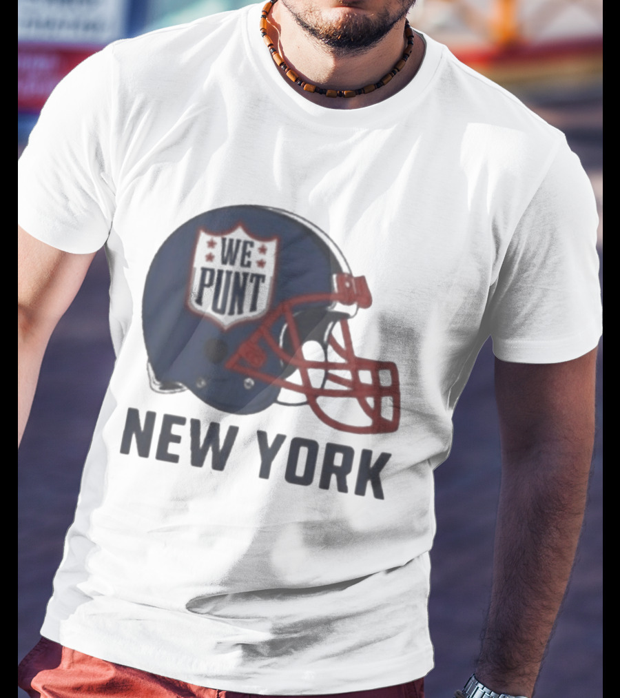 New York Giants Helmet We Punt Football Sports Fan T-Shirt